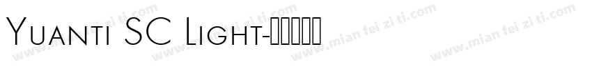 Yuanti SC Light字体转换